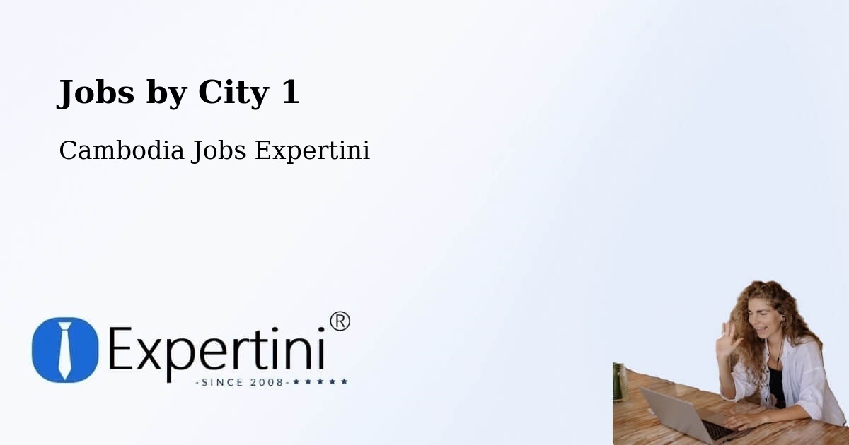 City Jobs in Cambodia - Expertini