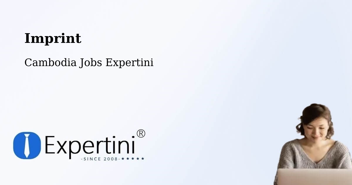 Imprint – Srŏk Ângkôr Thum - Cambodia Jobs Expertini