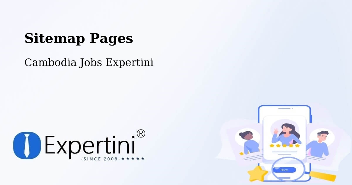 Sitemap Pages - Srŏk Ângkôr Thum - Cambodia Jobs Expertini